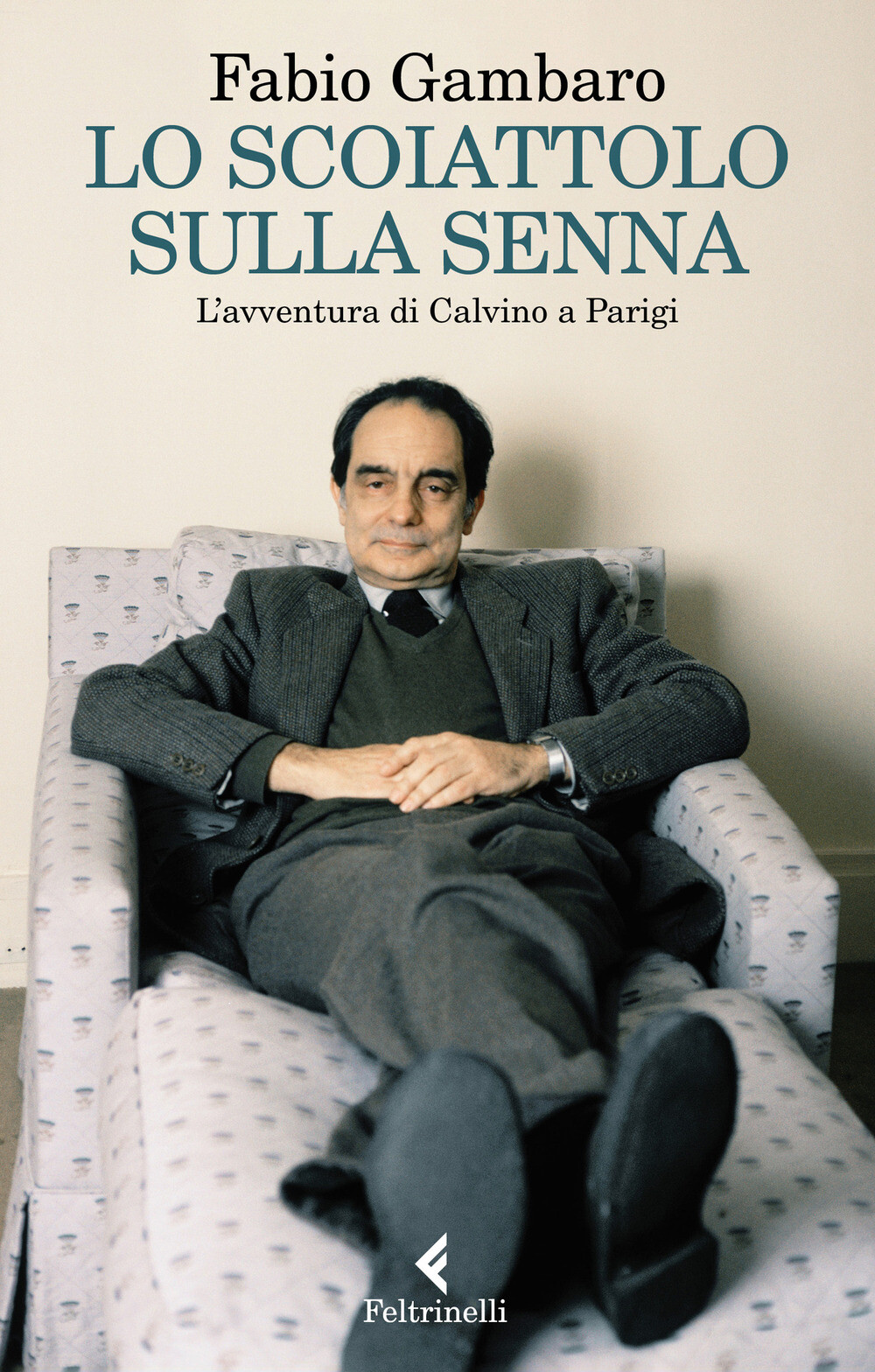 Libri Fabio Gambaro - Lo Scoiattolo Sulla Senna. L'avventura Di Calvino A Parigi