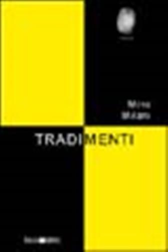 Tradimenti - Milani Mino