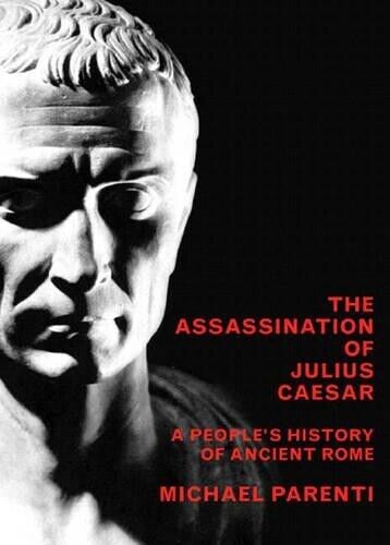Michael Parenti Assassination Of Julius Caesar (Tascabile)