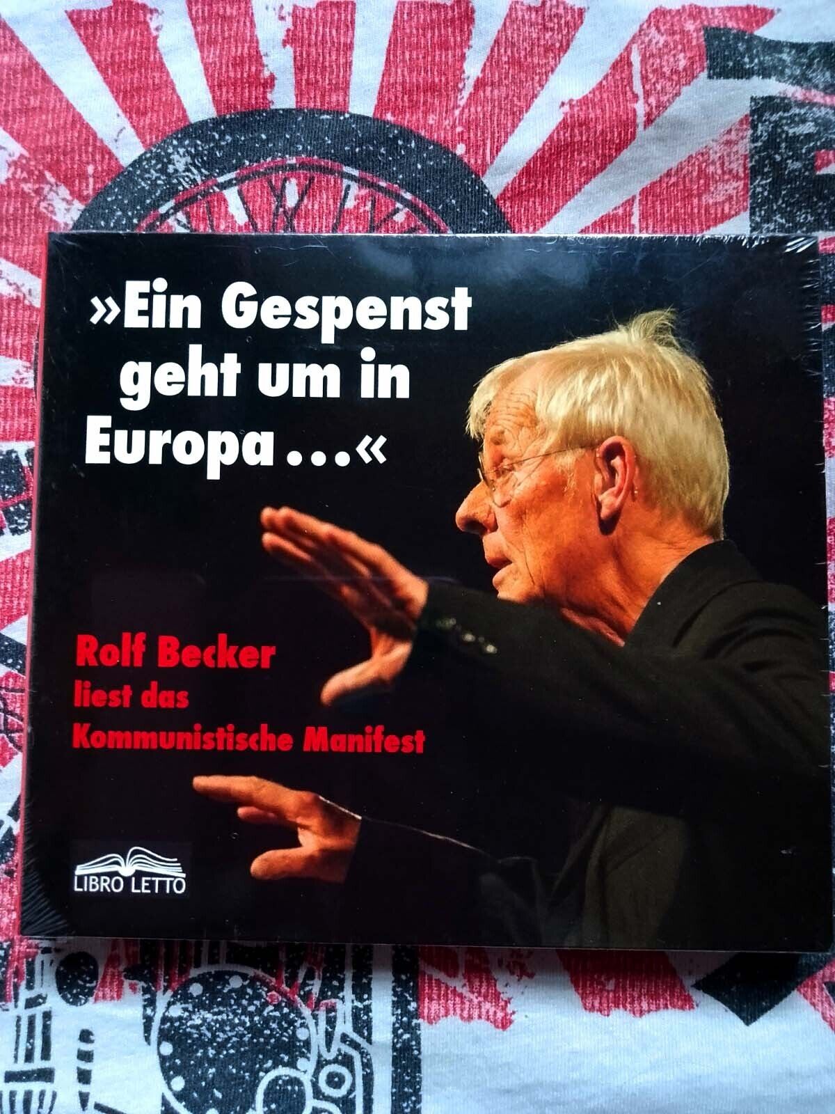 ""Ein Gespenst geht um in Europa …"" Rolf Becker liest das Kommun - 2CD