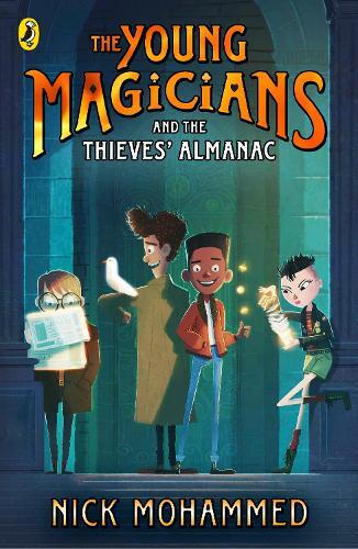 Nick Mohammed The Young Magicians and The Thieves' Almanac (Tascabile)