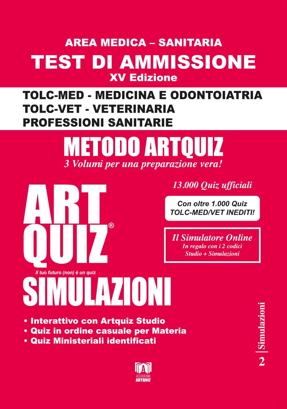 Libri Artquiz Simulazioni. Test Di Ammissione Per Medicina, Odontoiatria, Veteri