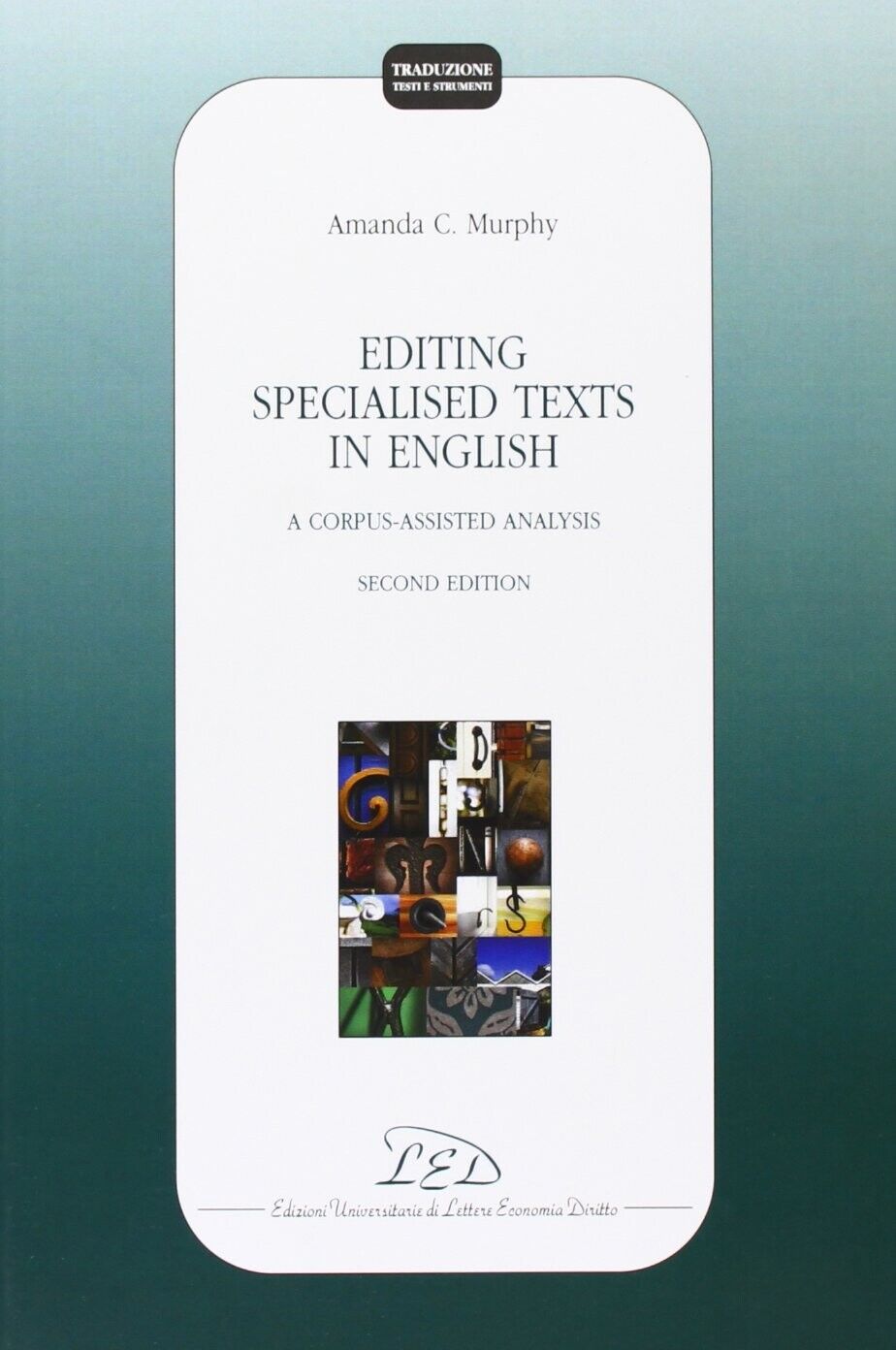 Editing specialized texts in english. A corpus-assisted analysis