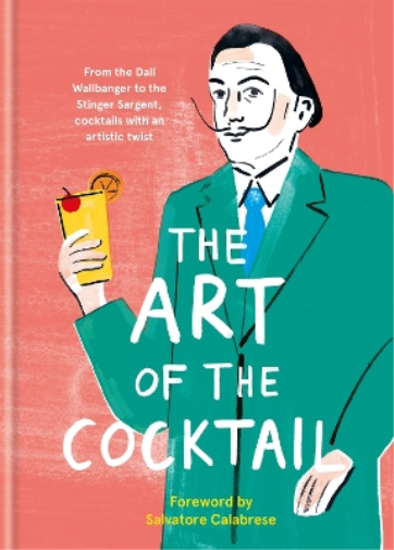 Ilex Press The Art of the Cocktail (Copertina rigida)