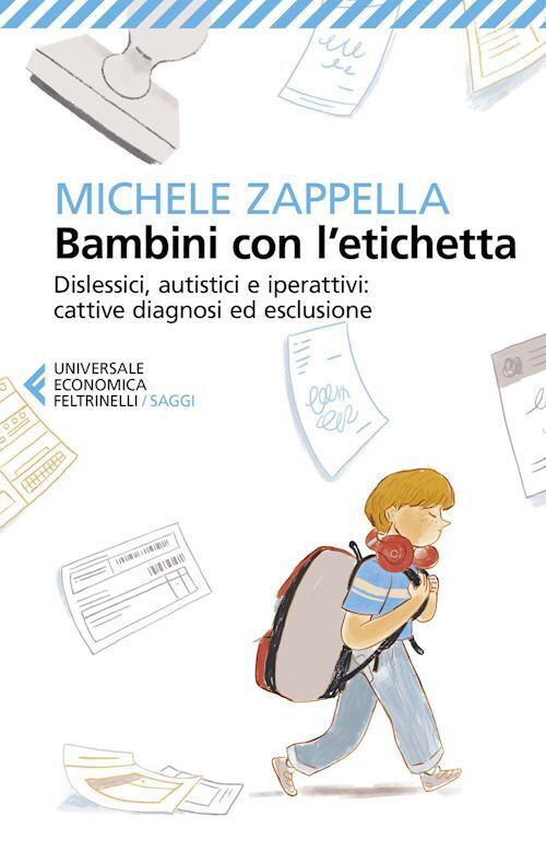 BAMBINI CON L'ETICHETTA  - ZAPPELLA MICHELE - Feltrinelli