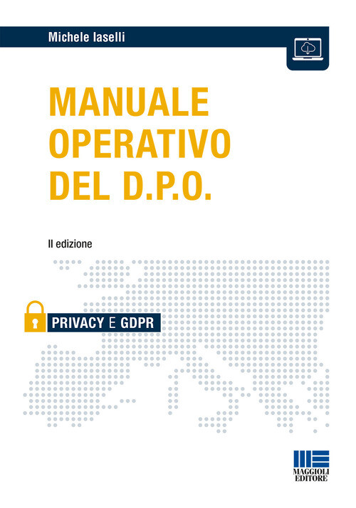 MANUALE OPERATIVO DEL DPO (DATA PROTECTION OFFICER) IASELLI MICHELE