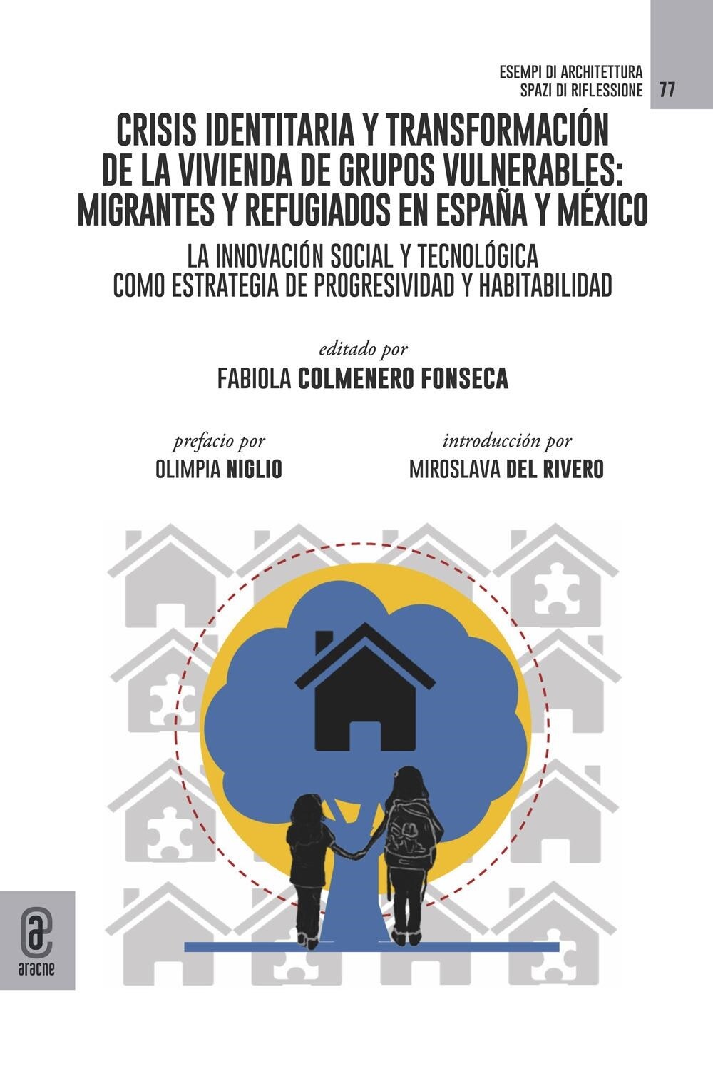 Libri Colmenero Fonseca Fabiola - Crisis Identitaria Y Transformacion De La Vivi