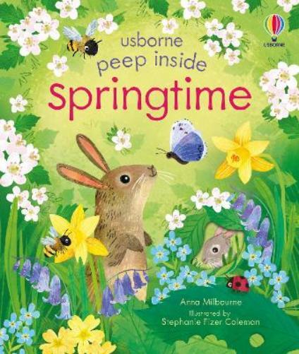 Anna Milbourne Peep Inside Springtime (Libro di cartone) Peep Inside