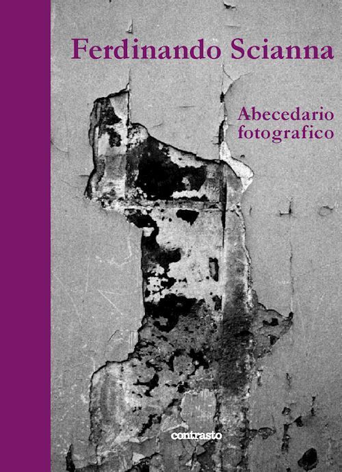ABECEDARIO FOTOGRAFICO. EDIZ. ILLUSTRATA  - SCIANNA FERDINANDO - Contrasto