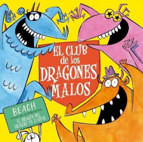 Beach Club de Los Dragones Malos, El (Copertina rigida)