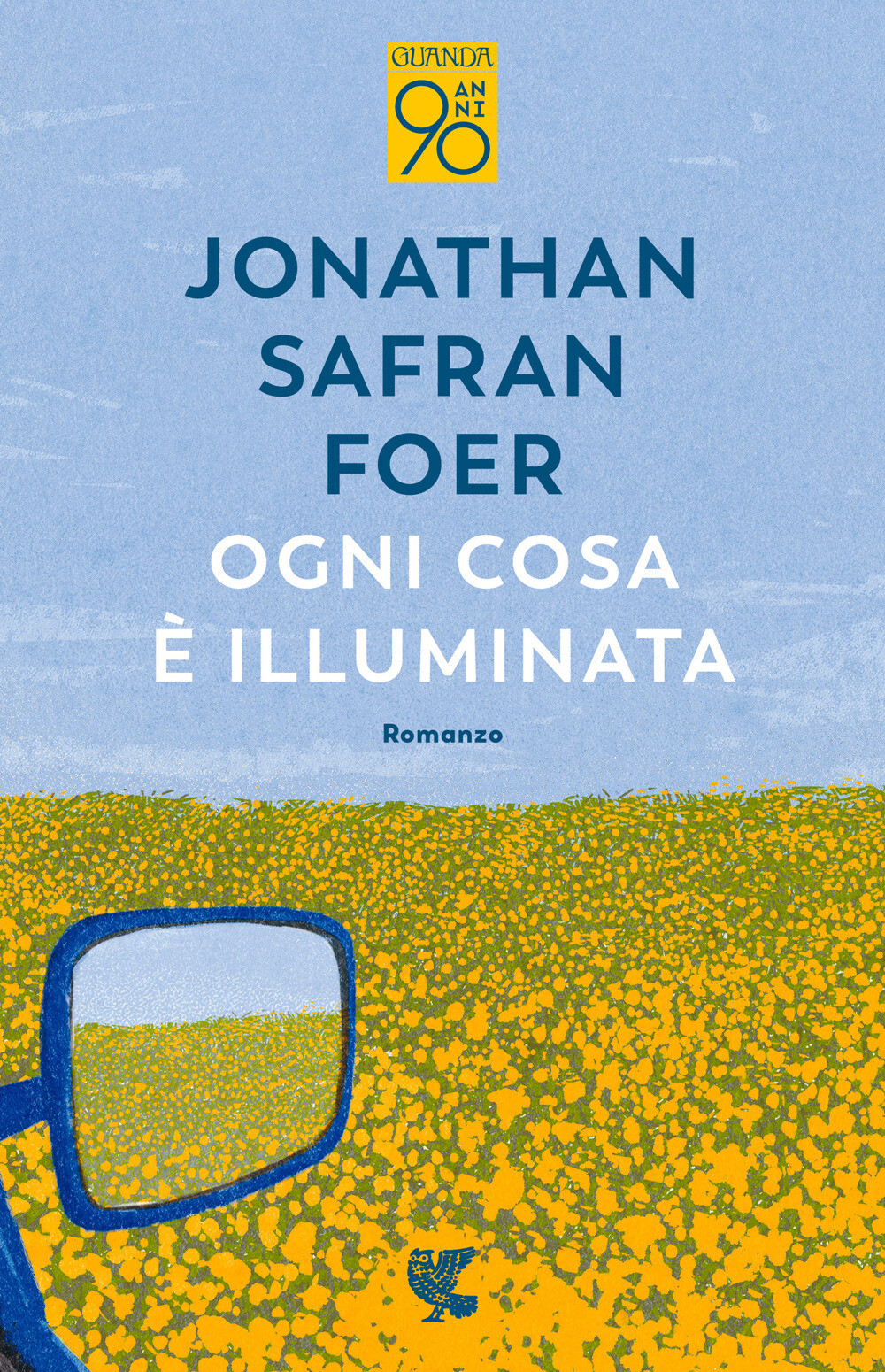 Libri Foer Jonathan Safran - Ogni Cosa E Illuminata