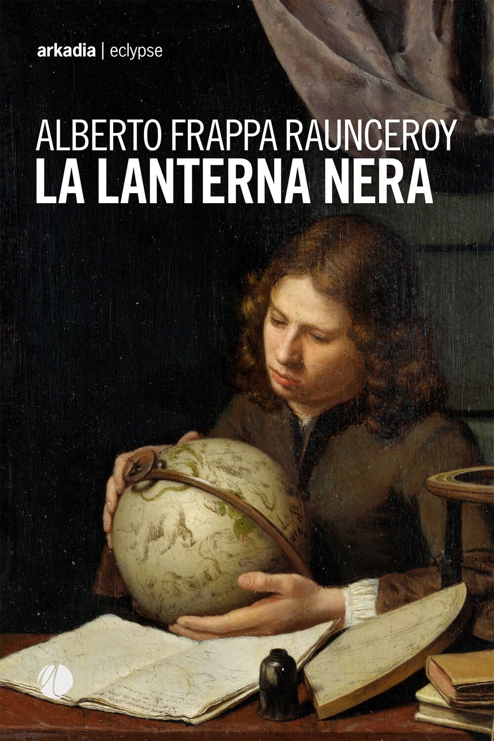 La lanterna nera - [Arkadia Editore]