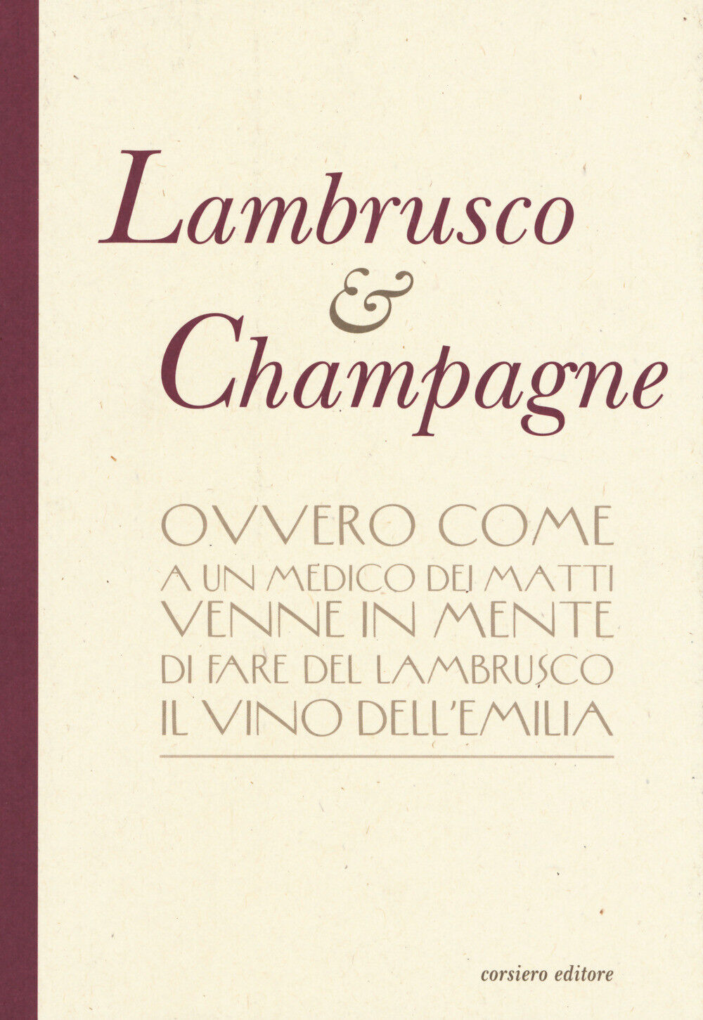 Lambrusco & champagne - Aavv