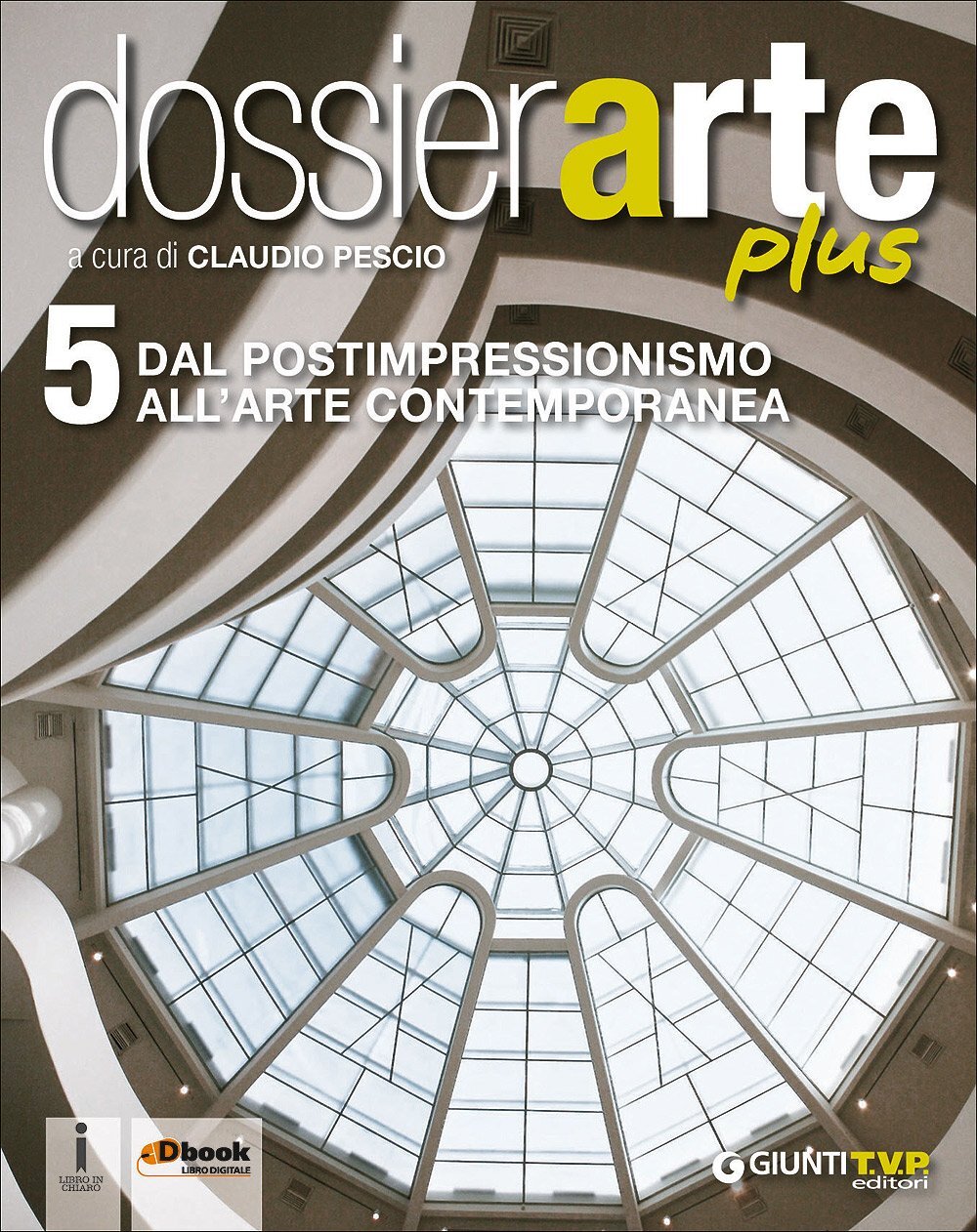 9788809817821 Dossier arte plus. Per le Scuole superiori. Con e-...one online: 5