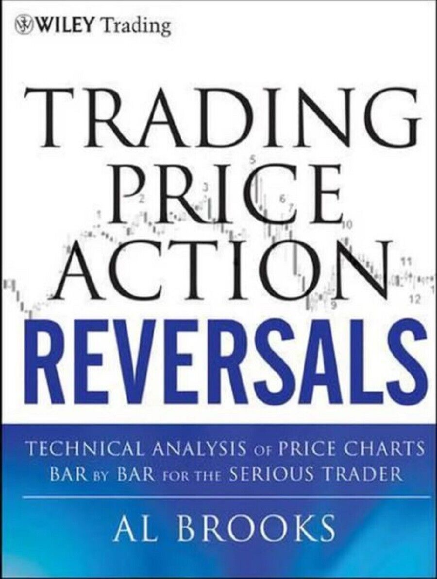 Trading Prezzo Azione Inversioni Da Al Brooks (Inglese, Libro IN Brossura) Nuovo