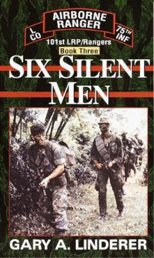 Gary Linderer Six Silent Men...Book Three (Tascabile) 101st LRP Rangers
