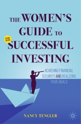 Nancy Tengler The Women's Guide to Successful Investing (Tascabile)