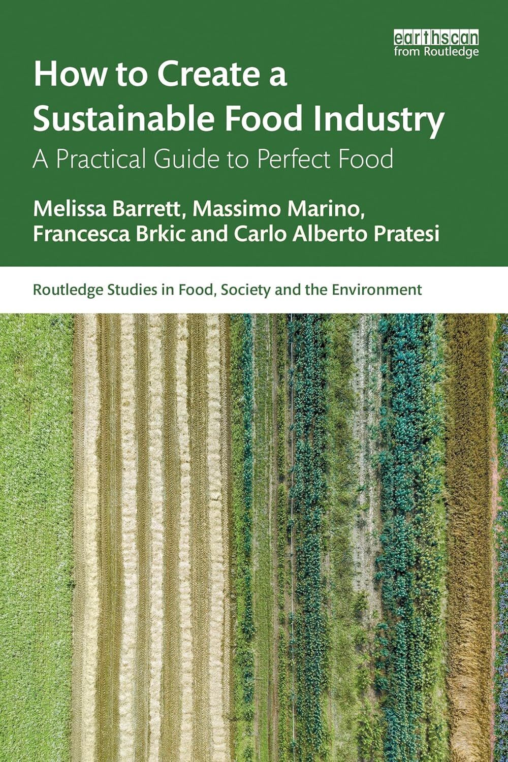 9781032516882 How to Create a Sustainable Food Industry: A Pract... Perfect Food