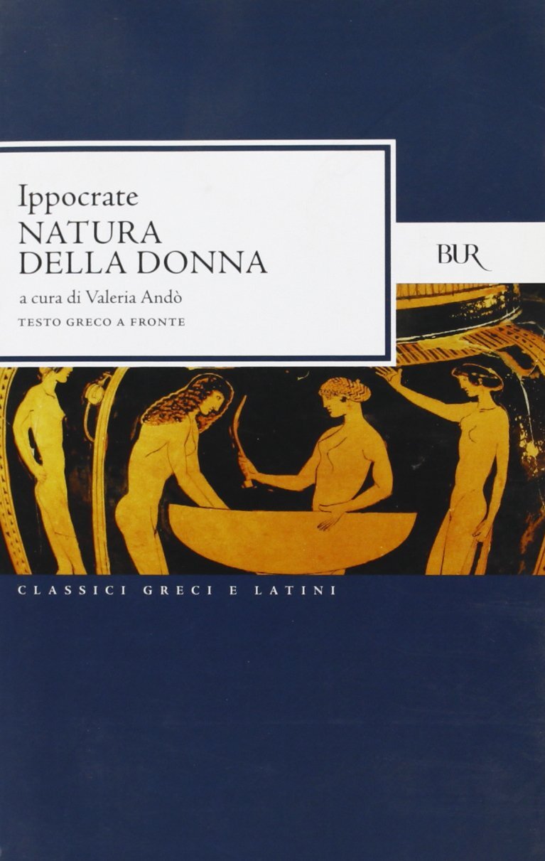 9788817173179 Natura della donna - Ippocrate,V. Andò