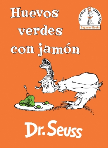 Dr. Seuss Huevos verdes con jamón (Green Eggs and Ham Spanish (Copertina rigida)
