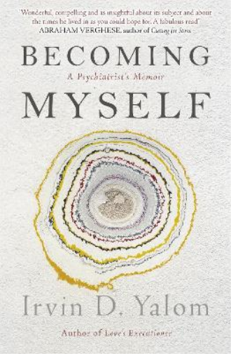 Irvin D. Yalom Becoming Myself (Tascabile)