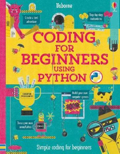 Louie Stowell Coding for Beginners: Using Python (Anello, filo)