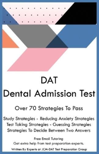 Jcm-Dat Test Preparation Group DAT Dental Admission Test (Tascabile)