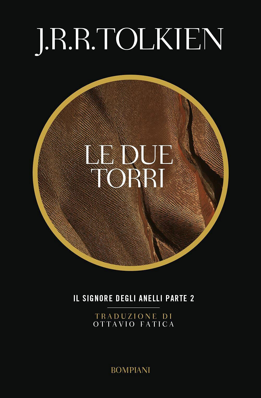 Le Due Torri. Il Signore degli Anelli Parte 2 - Tolkien, trad. O. Fatica 2022