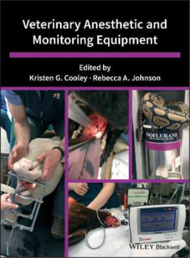 Kristen G. Cool Veterinary Anesthetic and Monitoring Equipme (Copertina rigida)