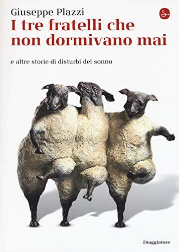 9788842825340 I tre fratelli che non dormivano mai e altre stori...rbi del sonno