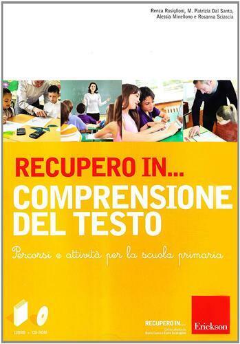 Recupero in... Comprensione del testo. CD-ROM. Con libro - AA.VV.