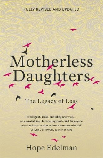 Hope Edelman Motherless Daughters (Tascabile)