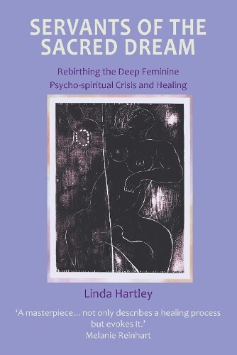 Linda Hartley Servants of the Sacred Dream (Tascabile)