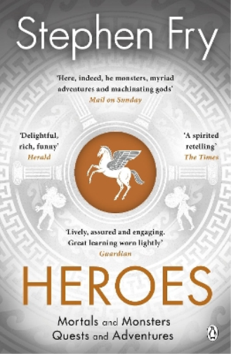 Stephen Fry Heroes (Tascabile) Stephen Fry’s Greek Myths