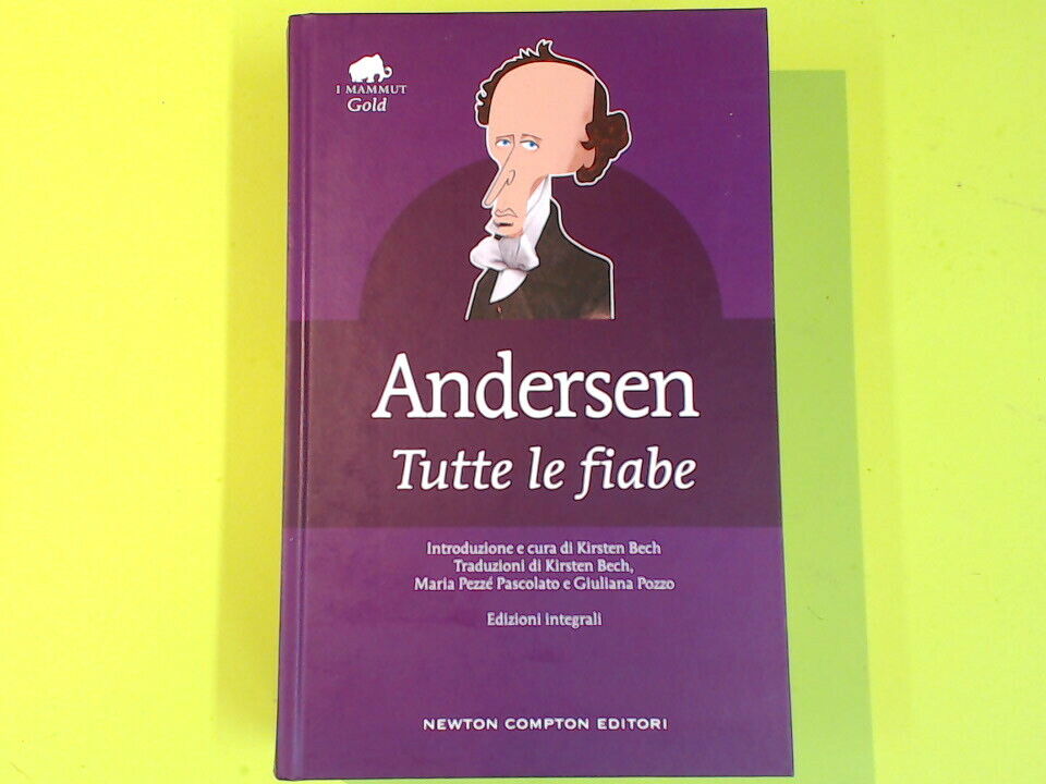 TUTTE LE FIABE ANDERSEN NEWTON COMPTON