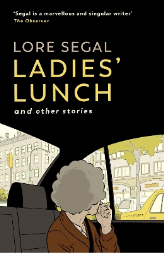 Lore Segal Ladies' Lunch (Tascabile)