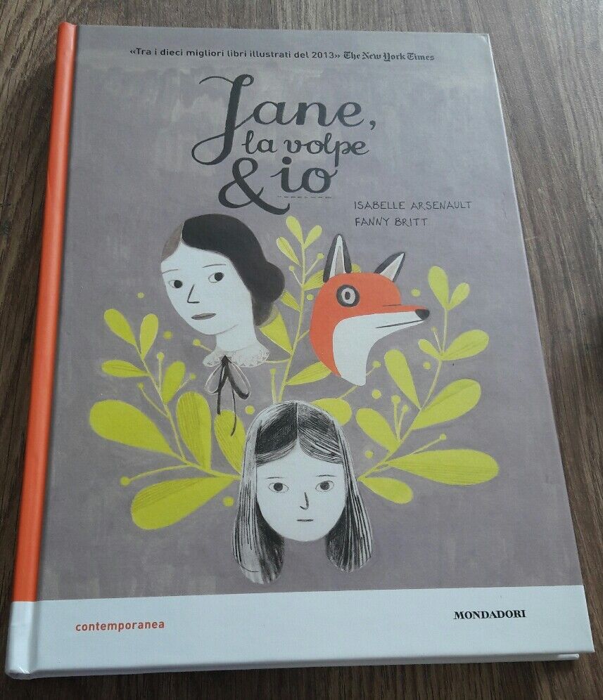 Jane, la volpe & io - Arsenault Isabelle, Britt Fanny Mondadori