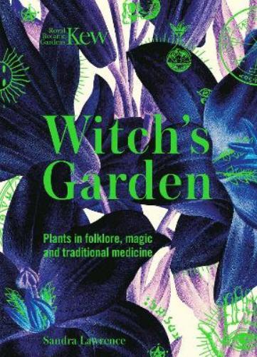Sandra Lawrence Kew - Witch's Garden (Copertina rigida)