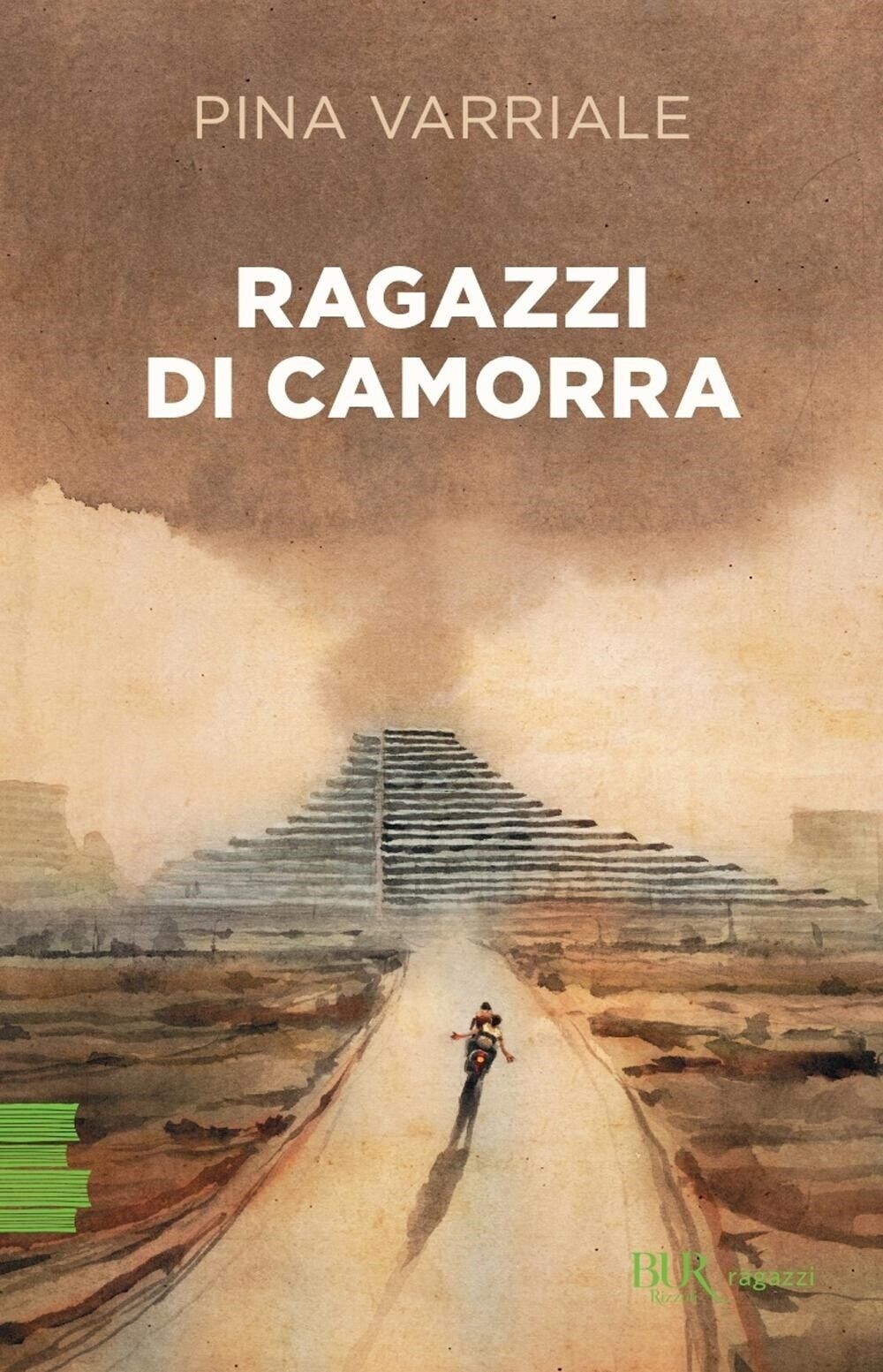 Libri Pina Varriale - Ragazzi Di Camorra