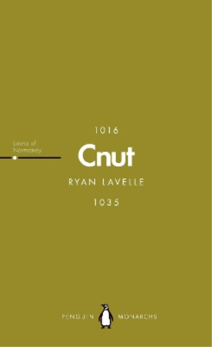 Ryan Lavelle Cnut (Penguin Monarchs) (Tascabile) Penguin Monarchs
