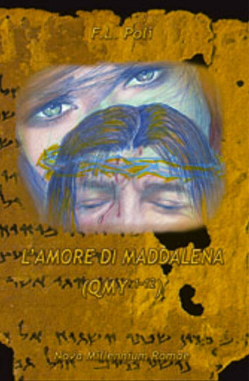 L'amore di Maddalena (QMY 1-12) - Poli Felice