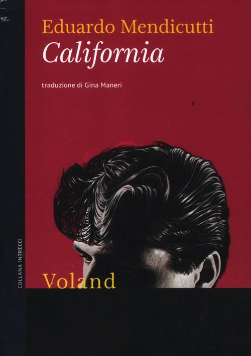 Libri Eduardo Mendicutti - California