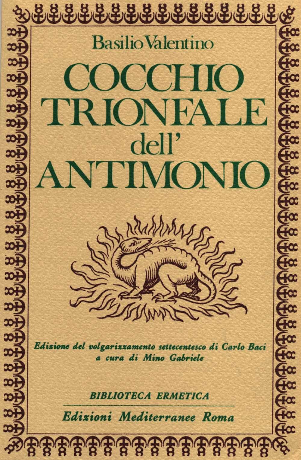 Libri Valentino Basilio - Cocchio Trionfale Dell'antimonio