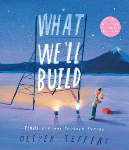 Oliver Jeffers What We’ll Build (Tascabile)