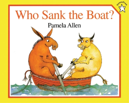 Pamela Allen Who Sank the Boat? (Tascabile)