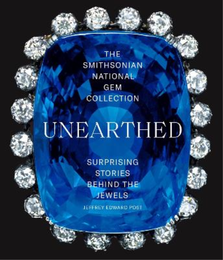 Jeffrey Edward  The Smithsonian National Gem Collection—Unearthed: S (Tascabile)