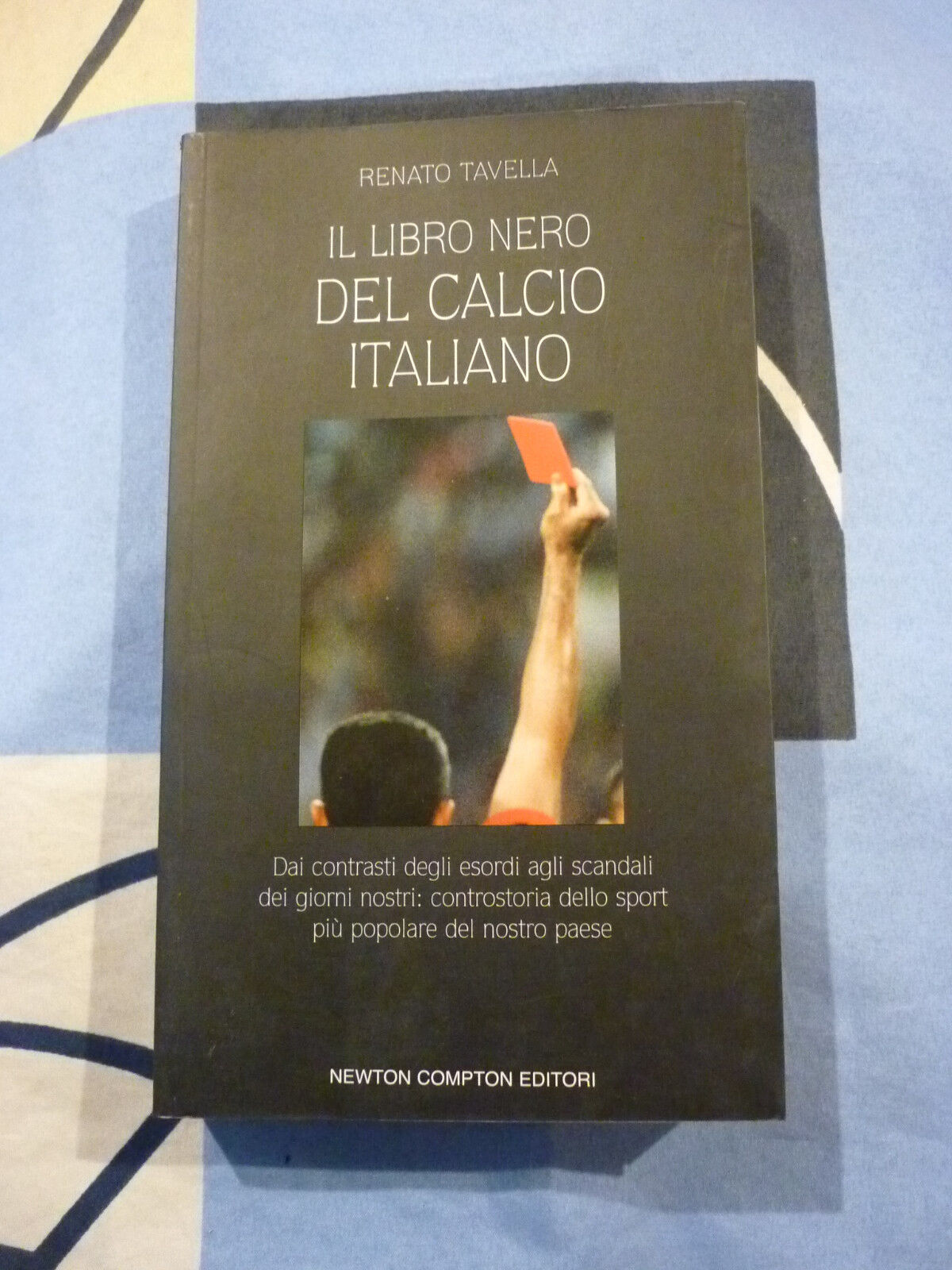 Il libro nero del calcio italiano Renato Tavella