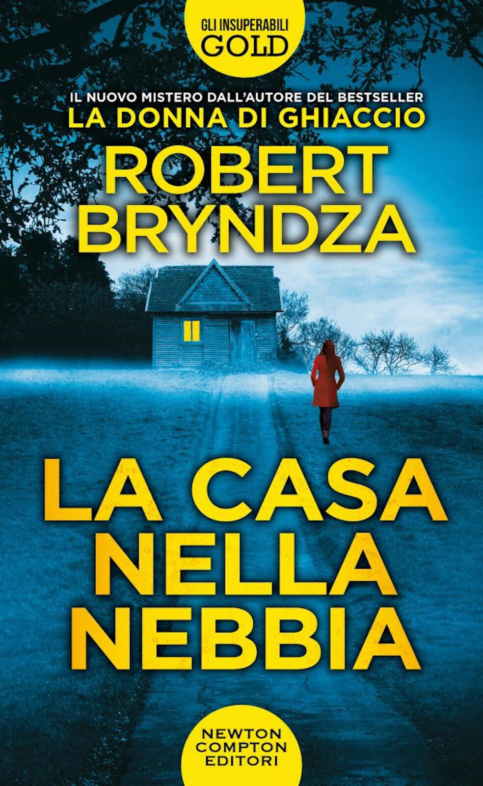 Libri Robert Bryndza - La Casa Nella Nebbia