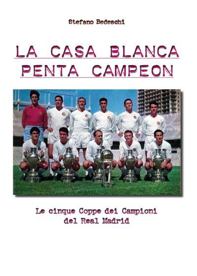 9791220394765 La Casa Blanca Penta Cempeon - Stefano Bedeschi