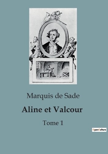 Marquis De Sade Aline et Valcour (Tascabile)